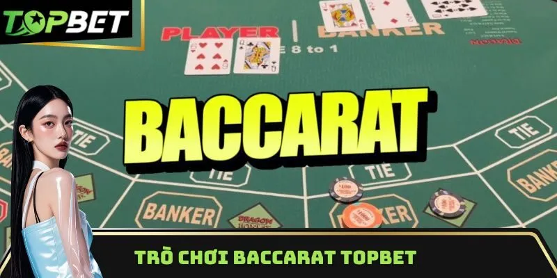Baccarat Topbet