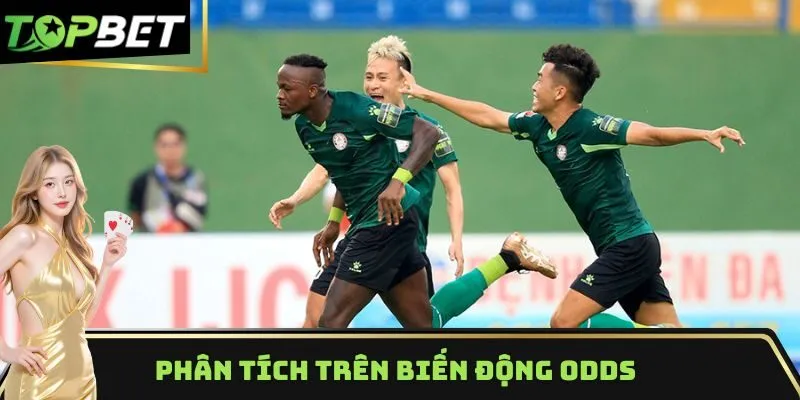 Phân tích tỷ lệ cược bóng đá trên biến động odds